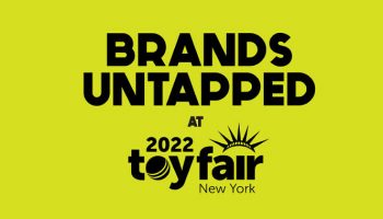 Brands Untapped, US Toy Fair