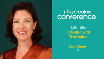 Gabi Drew, Tela, Play Creators Conference, Play Creators Festival